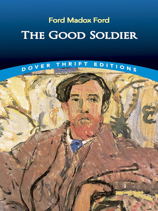 Title details for The Good Soldier by Ford Madox Ford - Available